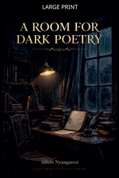 A Room For Dark Poetry