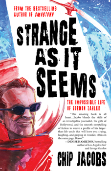 Paperback Strange as It Seems: The Impossible Life of Gordon Zahler Book