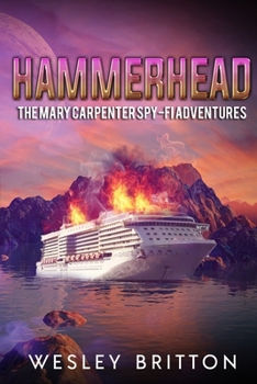 Paperback Hammerhead: The Mary Carpenter Spy-FI Adventures Book