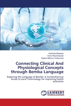 Paperback Connecting Clinical And Physiological Concepts through Bemba Language Book