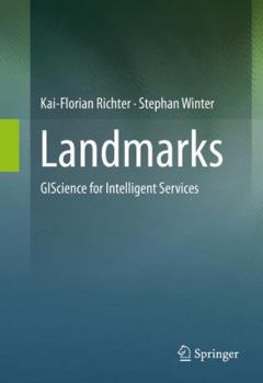 Hardcover Landmarks: Giscience for Intelligent Services Book