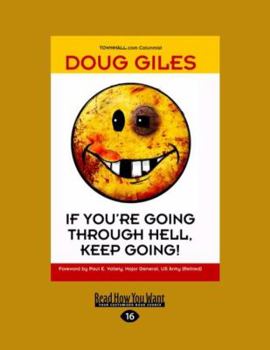 Paperback If You're Going Through Hell, Keep Going [Large Print] Book