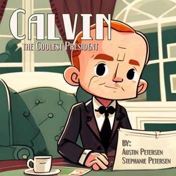 Paperback Calvin the Coolest President Book