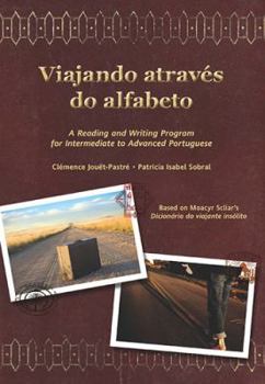 Paperback Viajando Através Do Alfabeto: A Reading and Writing Program for Interm. Portuguese Book