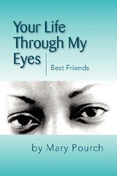 Paperback Your Life Through My Eyes Book