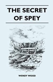 Paperback The Secret of Spey Book