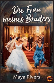 Die Frau meines Bruders (German Edition)