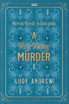 A Very Vexing Murder (Harriet Smith Investigates)