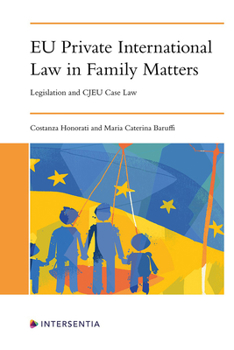 Paperback EU Private International Law in Family Matters: Legislation and CJEU Case Law Book