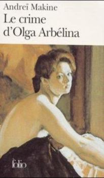 The Crime of Olga Arbyelina