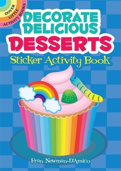 Paperback Decorate Delicious Desserts Sticker Activity Book