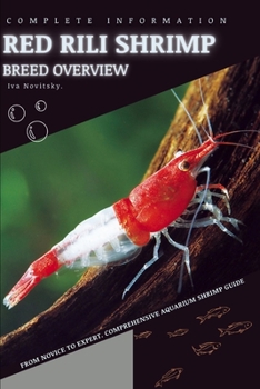 Paperback Red Rili Shrimp: From Novice to Expert. Comprehensive Aquarium shrimp Guide Book