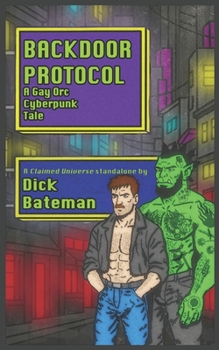 Paperback Backdoor Protocol: A Gay Orc Cyberpunk Tale Book