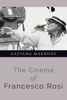 The Cinema of Franceso Rosi
