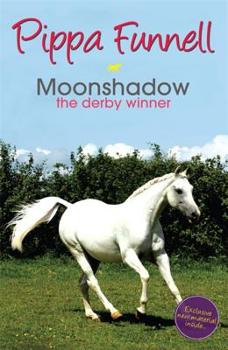 Moonshadow the Derby Winner - Book #11 of the Tilly's Pony Tails