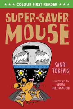 Paperback Super-Saver Mouse: Colour First Reader Book