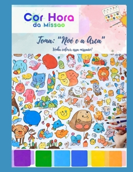 Paperback Cor Hora da Missão: Noé e a arca [Portuguese] Book