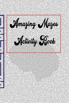 Paperback Amazing Mazes activity book