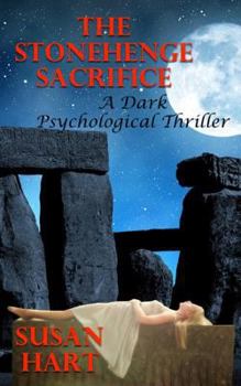 Paperback The Stonehenge Sacrifice: A Dark Psychological Thriller Book