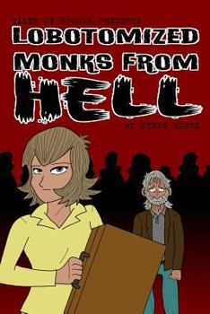 Paperback Lobotomized Monks From Hell! Book
