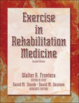 Hardcover Exercise in Rehabilitation Medicine Book