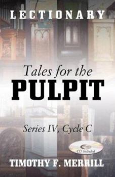Paperback Lectionary Tales for the Pulpit, Series IV, Cycle C [With CDROM] Book