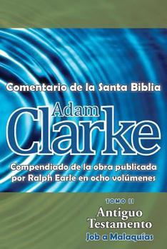 Paperback Adam Clarke, Comentario de La Santa Biblia, Tomo 2 [Spanish] Book