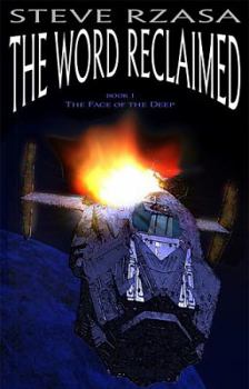 The Word Reclaimed - Book #1 of the Face of the Deep