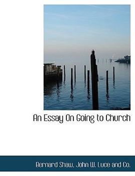 An Essay on Going to Church
