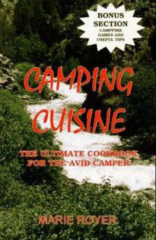 Paperback Camping Cuisine: The Ultimate Cookbook for the Avid Camper [Large Print] Book