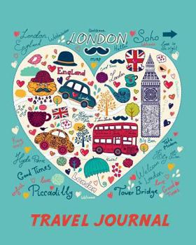 Paperback Travel Journal: Love London. Kid's Travel Journal. Simple, Fun Holiday Activity Diary and Scrapbook to Write, Draw and Stick-In. (Lond Book