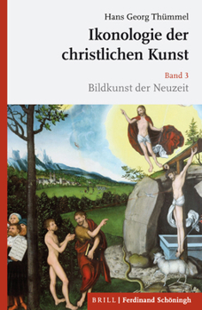 Hardcover Ikonologie Der Christlichen Kunst: Band 3: Bildkunst Der Neuzeit [German] Book