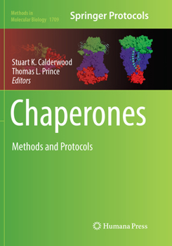Chaperones: Methods and Protocols - Book #1709 of the Methods in Molecular Biology