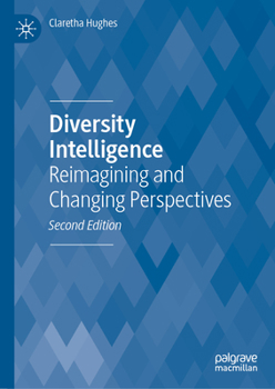 Hardcover Diversity Intelligence: Reimagining and Changing Perspectives Book