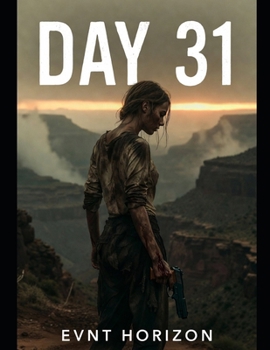 Paperback Day 31: What It Actually Takes to Survive After the First Month Book