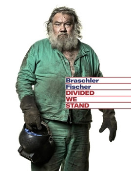 Braschler Fischer Divided We Stand