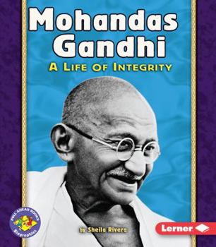 Mohandas Gandhi (Pull Ahead Biographies) - Book  of the Pull Ahead Books ~ Biographies