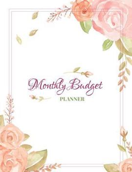 Paperback Monthly Budget Planner: Weekly & Monthly Expense Tracker Organizer, Budget Planner and Financial Planner Workbook ( Bill Tracker, Expense Trac Book