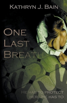 One Last Breath - Book #3 of the Lincolnville Mystery