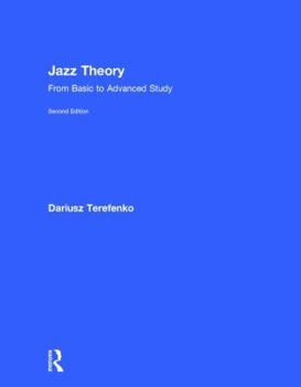 Hardcover Jazz Theory: From Basic to Advanced Study Book