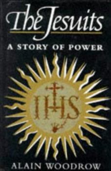 Hardcover The Jesuits: A Story of Power Book