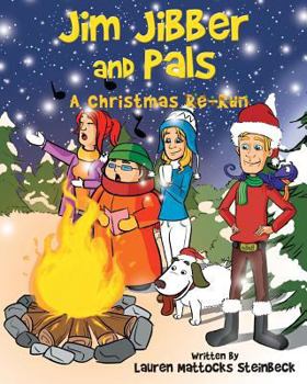 Paperback Jim Jibber and Pals A Christmas Re-Run Book