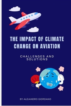 Paperback The Impact of Climate Change on Aviation Book