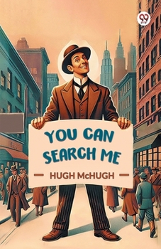 Paperback You Can Search Me Book