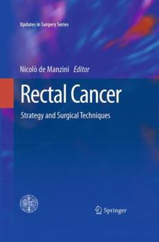 Paperback Rectal Cancer: Strategy and Surgical Techniques Book
