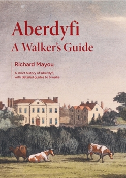 Aberdyfi: a Walker's Guide