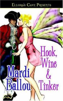Hook, Wine & Tinker (Pantasia) - Book #1 of the Pantasia