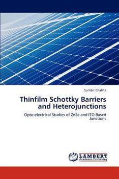 Paperback Thinfilm Schottky Barriers and Heterojunctions Book