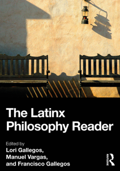 Paperback The Latinx Philosophy Reader Book