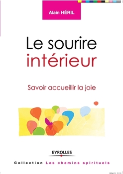 Le sourire intérieur (French Edition)